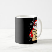 Naughty List Funny Christmas Santa Kids Who Say 67 Kaffeetasse (VorderseiteRechts)