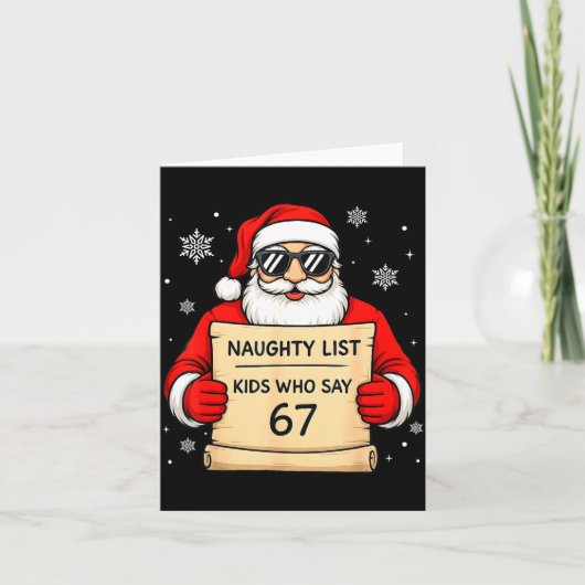Naughty List Funny Christmas Santa Kids Who Say 67 Karte (Vorderseite)