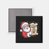 Naughty List Kids Who Say 67 Funny Meme 6 7 Christ Magnet (Vorderseite/Rückseite)
