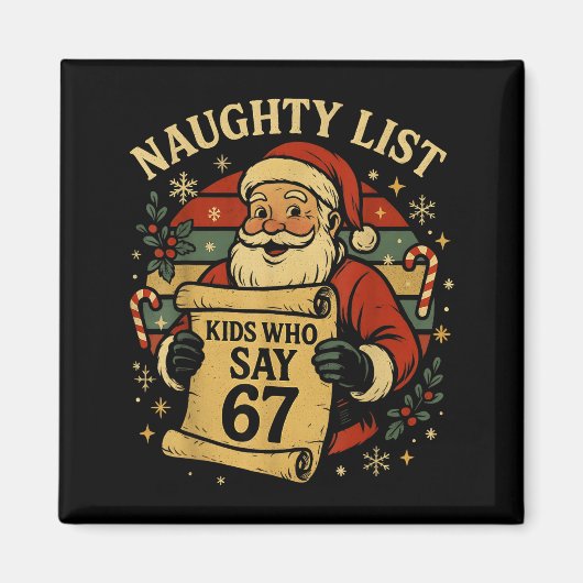 Naughty List Kids Who Say 67 Funny Teacher Christm Magnet (Vorne)