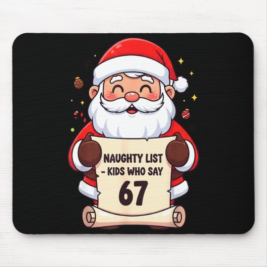 Naughty List Kids Who Say 67 Funny Teacher Christm Mousepad (Vorne)
