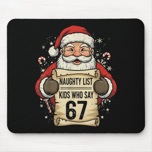 Naughty List Kids Who Say 67 Funny Teacher Christm Mousepad (Vorne)