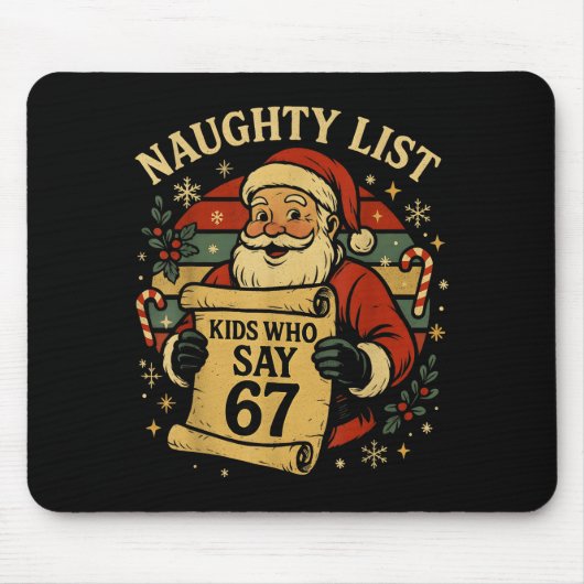 Naughty List Kids Who Say 67 Funny Teacher Christm Mousepad (Vorne)