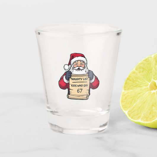 Naughty List Kids Who Say 6 7 Six Seven Christmas Schnapsglas (Vorderseite)