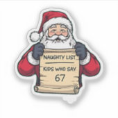 Naughty List Kinder, die 6 7 Six Seven Weihnachten Aufkleber (Vorderseite)