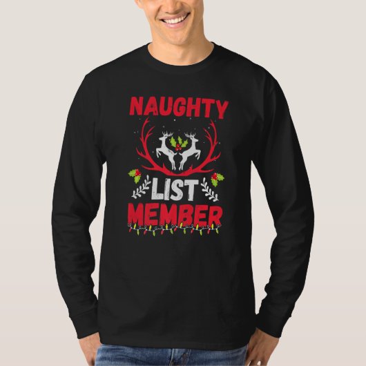 Naughty List Member  Merry Christmas T-Shirt (Vorderseite)