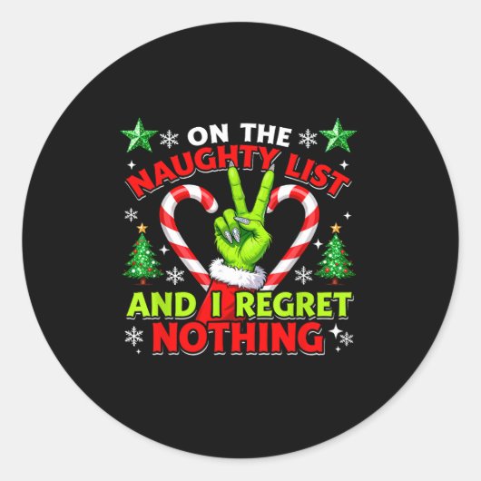 Naughty List Regret Nothing Christmas Funny Xmas Runder Aufkleber (Vorderseite)