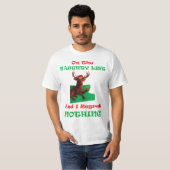 Naughty List Regret Nothing T-Shirt (Vorne ganz)