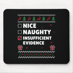 Naughty List zu hässlichen Weihnachten Design unzu Mousepad