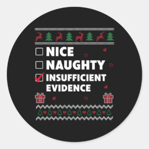 Naughty List zu hässlichen Weihnachten Design unzu Runder Aufkleber