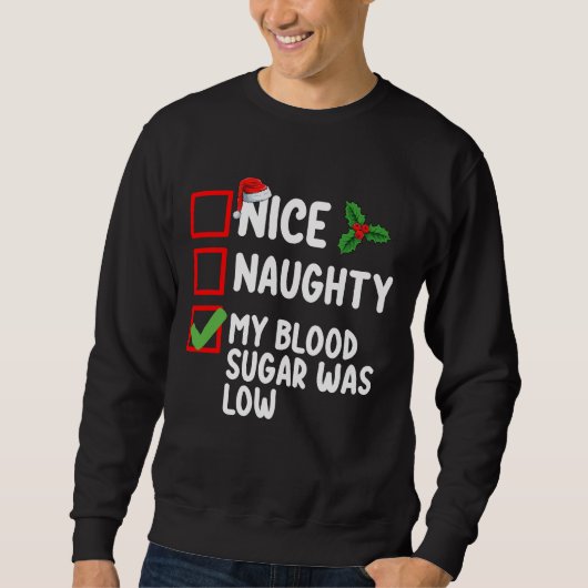 Naughty mein Blutzucker war Diabetes Chris Sweatshirt (Vorderseite)