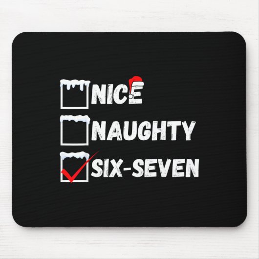 Naughty Nice 67 Christmas Checklist Fun Six Seven Mousepad (Vorne)