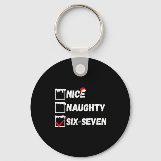 Naughty Nice 67 Christmas Checklist Fun Six Seven Schlüsselanhänger (Vorderseite)