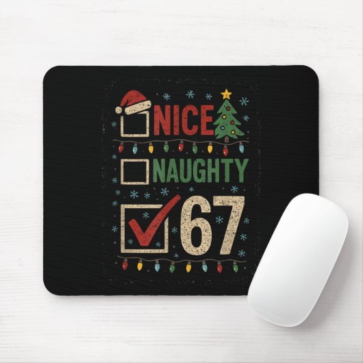 Naughty Nice 67 Christmas Humor Mousepad (Mit Mouse)