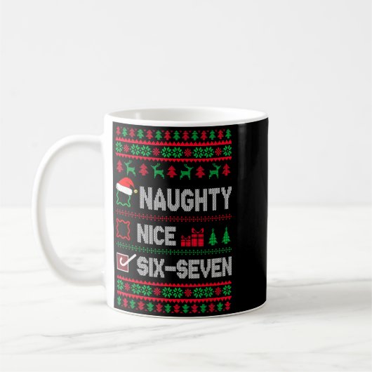 Naughty Nice 6 7 Funny Brainrot Meme Ugly Xmas Six Kaffeetasse (Links)