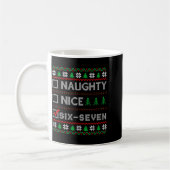 Naughty Nice 6-7 Funny Brainrot Meme Ugly Xmas Six Kaffeetasse (Links)