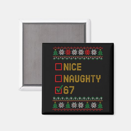 Naughty Nice 6 7 Funny Brainrot Meme Ugly Xmas Six Magnet (Vorderseite/Rückseite)