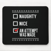 Naughty Nice An Attempt Was Made - Christmas Check Mousepad (Vorne)