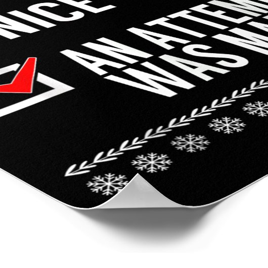 Naughty Nice An Attempt Was Made - Christmas Check Poster (Ecke)