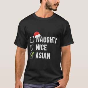 Naughty Nice Asian Asia Weihnachtsmannmütze Weihna T-Shirt