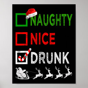 Naughty Nice Betrunken Christmas Pajamas Funny San Poster