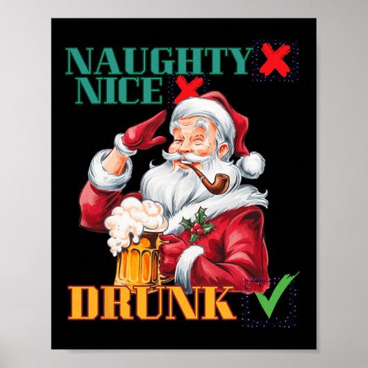 Naughty Nice Betrunken Poster (Vorne)