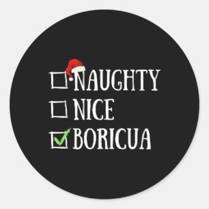 Naughty Nice Boricua Funny Puerto Rico Weihnachtsm Runder Aufkleber