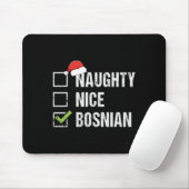 Naughty Nice Bosnian Weihnachtsmannmütze Weihnacht Mousepad (Mit Mouse)