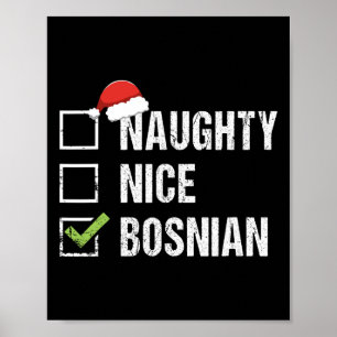 Naughty Nice Bosnian Weihnachtsmannmütze Weihnacht Poster