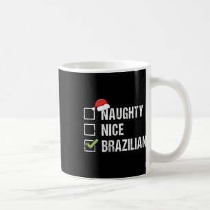 Naughty Nice Brasilien Weihnachtsmannmütze Weihnac Kaffeetasse