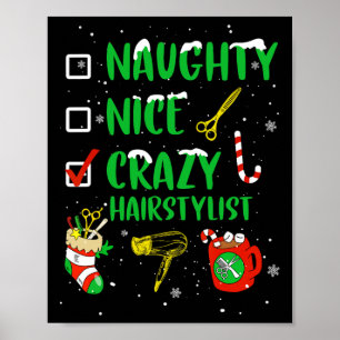 Naughty Nice Crazy Friseursalon Friseur Funny X Poster