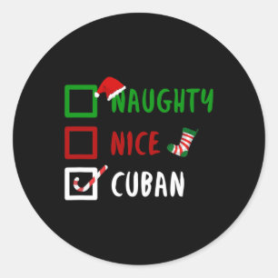 Naughty Nice Cuban Funny Cuba Weihnachten Weihnach Runder Aufkleber
