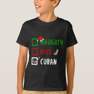 Naughty Nice Cuban Funny Cuba Weihnachten Weihnach T-Shirt