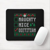 Naughty Nice Dietitian Weihnachtssaison Mousepad (Mit Mouse)