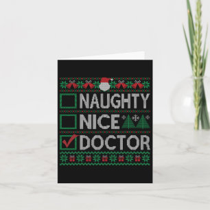 Naughty Nice Doctor Weihnachtsliste Ugly Sweater Karte