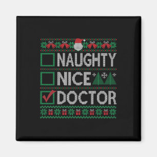 Naughty Nice Doctor Weihnachtsliste Ugly Sweater Magnet