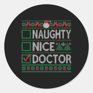 Naughty Nice Doctor Weihnachtsliste Ugly Sweater Runder Aufkleber