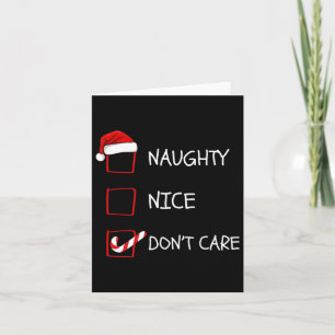 Naughty Nice Don't Care Weihnachtsliste Karte