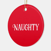 Naughty Nice doppelseitig Keramik Ornament (Links)