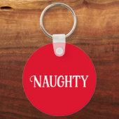 Naughty Nice doppelseitig Schlüsselanhänger (Vorderseite)