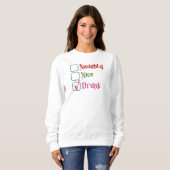 Naughty, Nice, Drunk Holiday Sweatshirt (Vorne ganz)