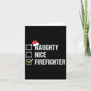 Naughty Nice Feuerwehrmann Weihnachten G Karte