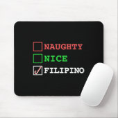 Naughty Nice Filipino Funny Christmas Philippinen Mousepad (Mit Mouse)