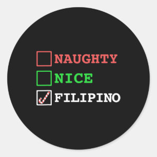 Naughty Nice Filipino Funny Christmas Philippinen Runder Aufkleber