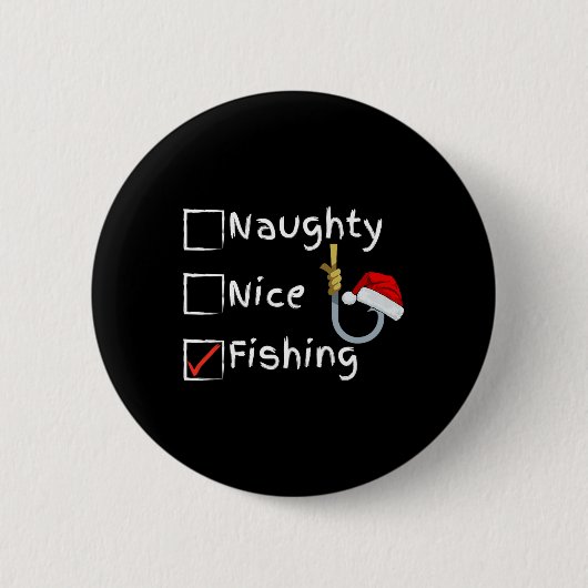 Naughty Nice Fishing Button (Vorderseite)