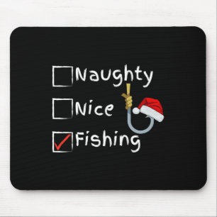 Naughty Nice Fishing Mousepad