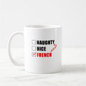 Naughty Nice French Christmas Design Coffee Tasse (Links)