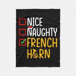 Naughty Nice French Horn - Marching Band Musician Fleecedecke