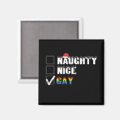 Naughty Nice Gay Rainbow Pride LGBT Weihnachtsgesc Magnet (Vorderseite/Rückseite)