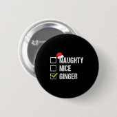 Naughty Nice Ginger Redhead Santa Hat Irish Christ Button (Vorne & Hinten)
